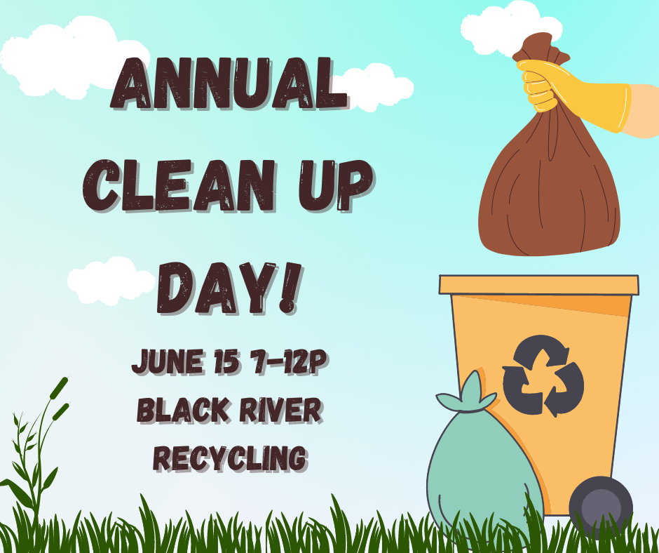 Annual Clean up Day! July 15 7-12p Black River Recycling (1)